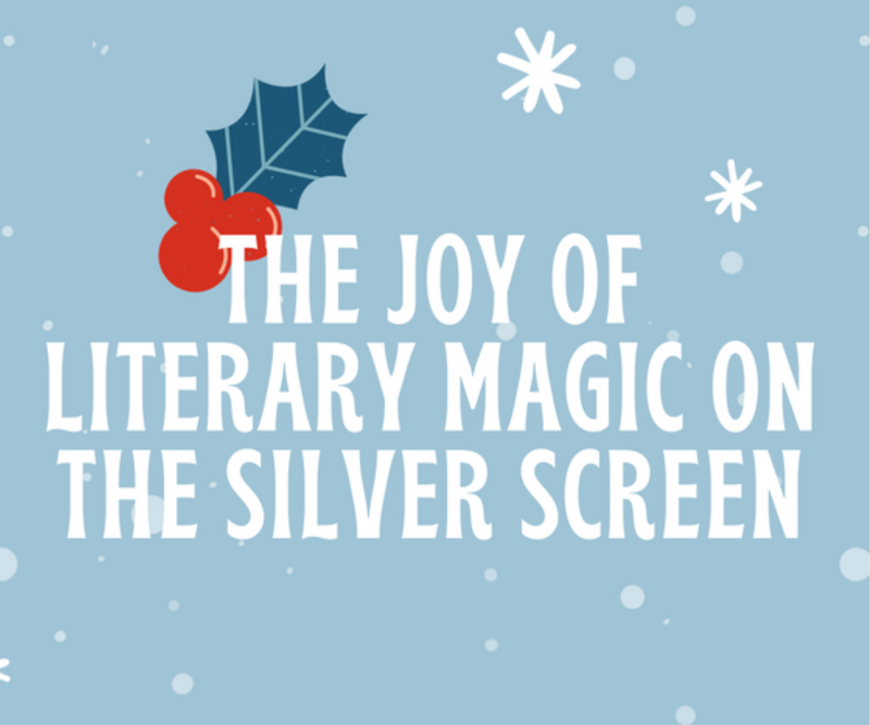 The Joy of Literary Magic on the Silver Screen <p> Blogmas Day 4 </p>