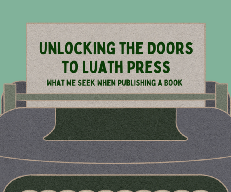 Unlocking the Doors to Luath Press <p> What We Seek When Publishing a Book </p>