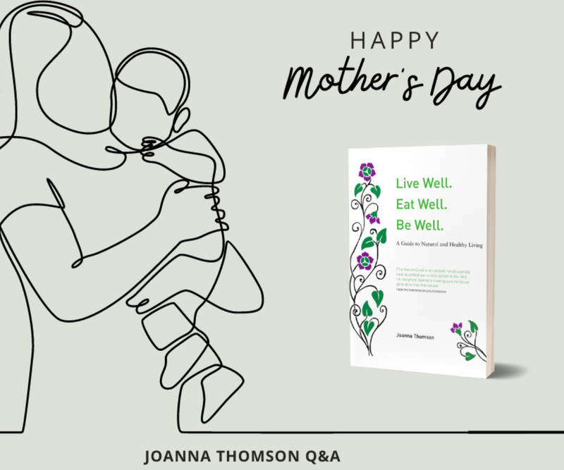 Spending Mother's Day with Joanna Thomson