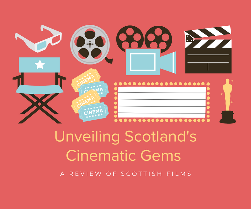 Unveiling Scotland's Cinematic Gems <p> A Review of Scottish Films </p>