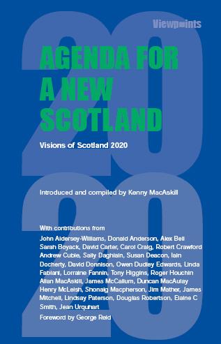 Agenda for a New Scotland