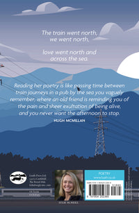 loves goes north by julie mcneill. poetry collection. back cover