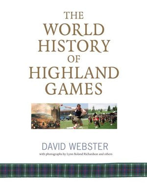 The World History of Highland Games – Day 2 of Where Am I Week!