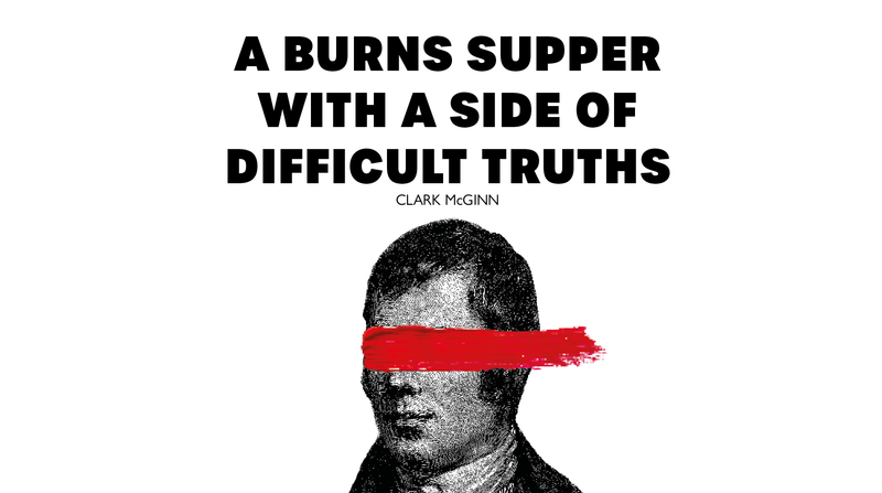 A Burns Supper with a Side of Difficult Truths <p> A Review of Burns and Black Lives </p>