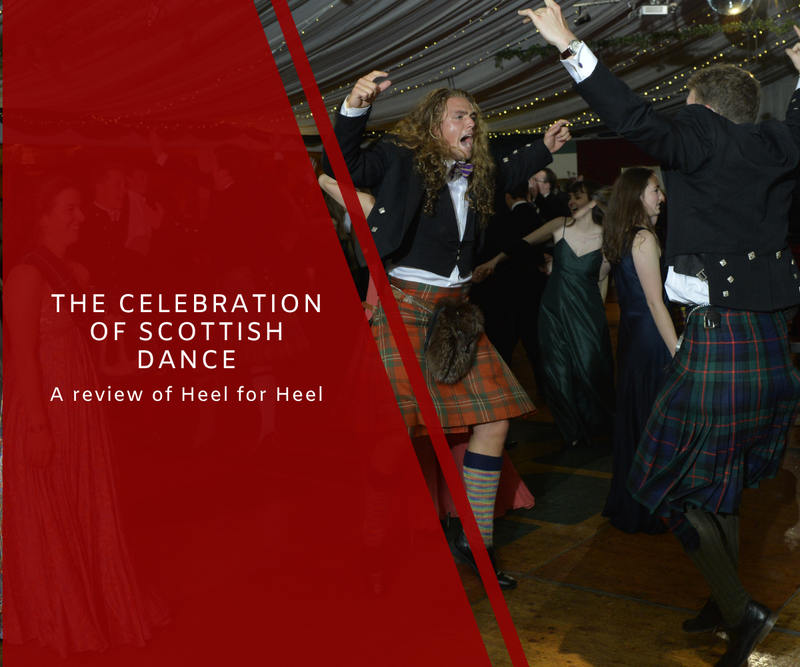 The Celebration of Scottish Dance <p> A review of Heel for Heel </p>