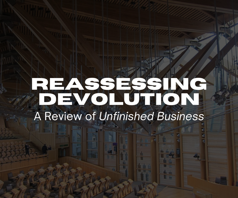 Reassessing Devolution <p> A Review of Unfinished Business </p>