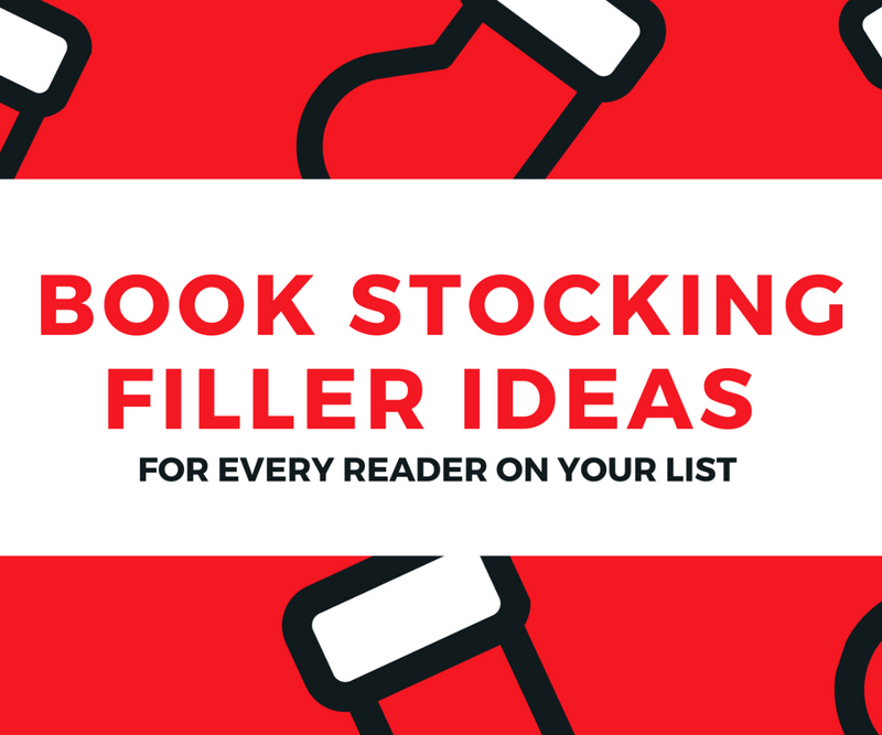 Book Stocking Filler Ideas for Every Reader on Your List <p> Blogmas Day 8 </p>