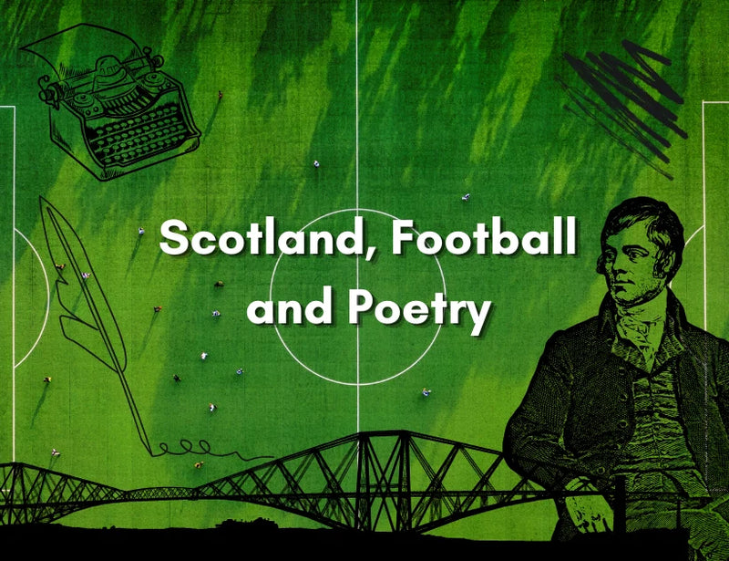 Image showing a grassy football field overlayed with literary graphics evoking Scotland's poetry culture with the block text Scotland, Football and Poetry 