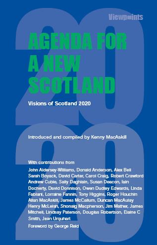 Agenda for a New Scotland