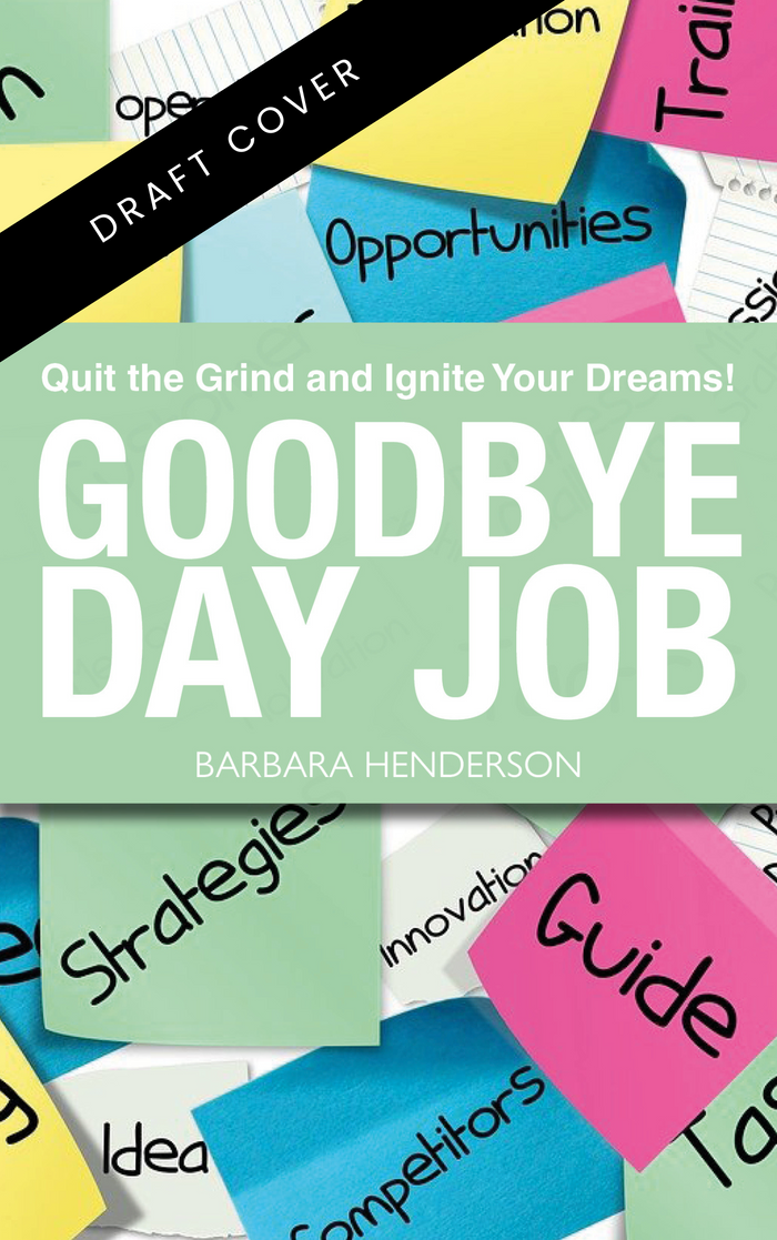 Goodbye Day Job