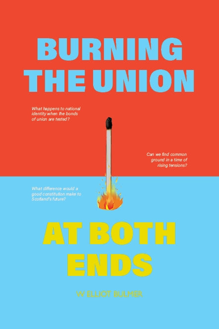 Burning the Union at Both Ends