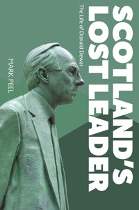 Scotland’s Lost Leader