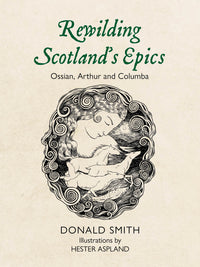 Rewilding Scotland's Epics