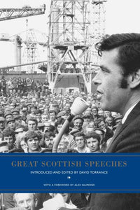 Great Scottish Speeches: Volume 1