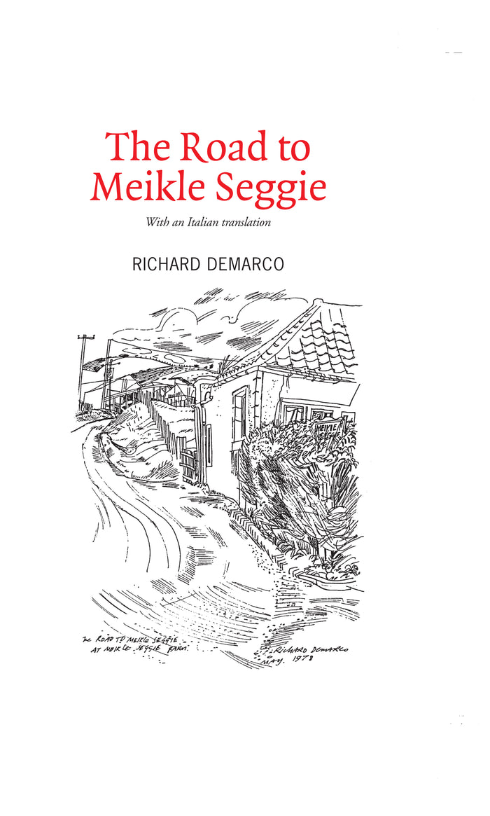 The Road to Meikle Seggie