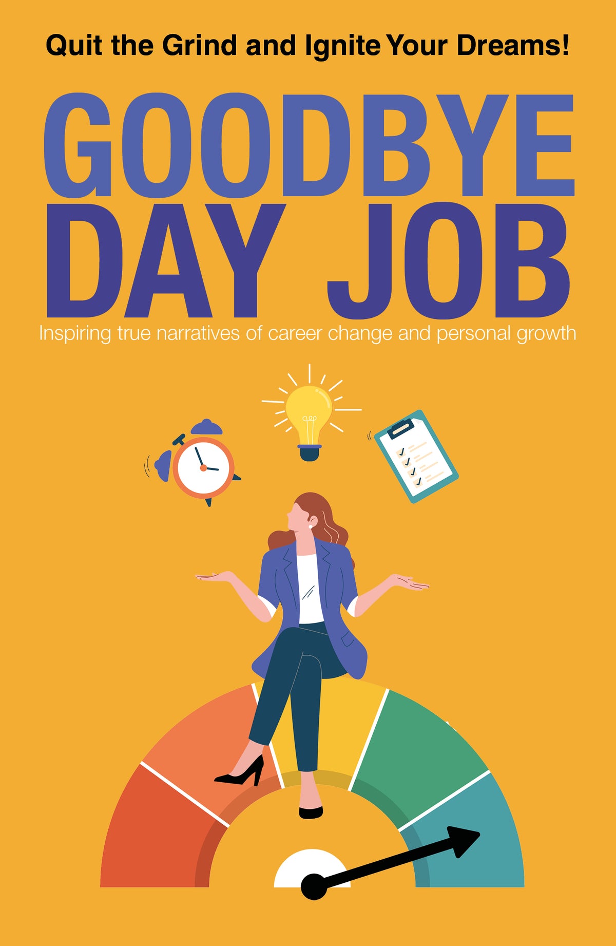 Goodbye Day Job