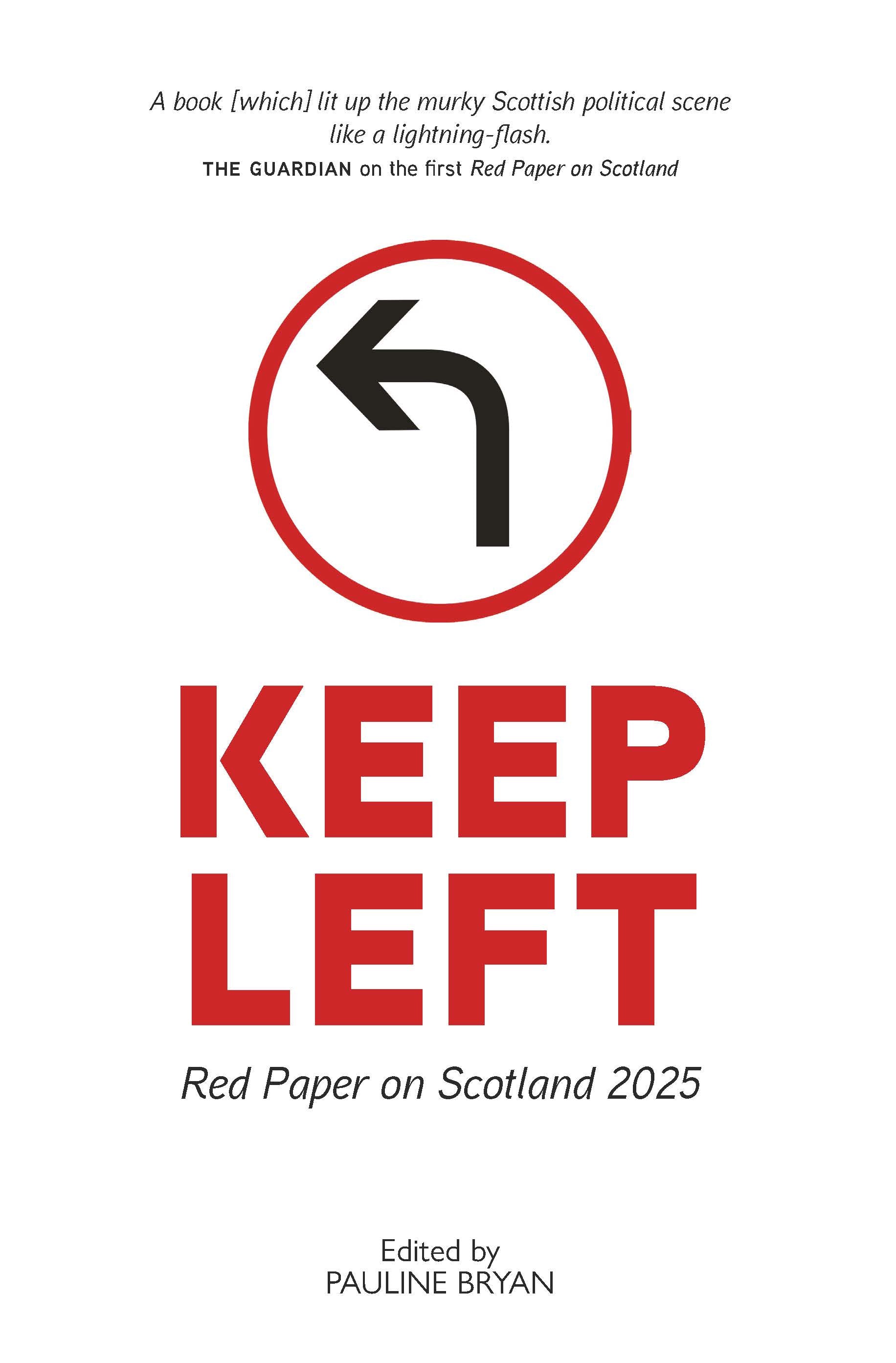 Keep Left by Pauline Bryan | Scottish Politics & Socialism – Luath Press