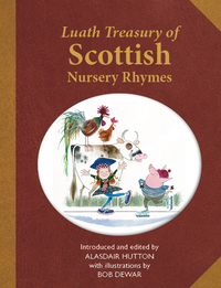 The Luath Treasury of Scottish Nursery Rhymes