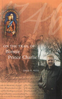 On the Trail of Bonnie Prince Charlie