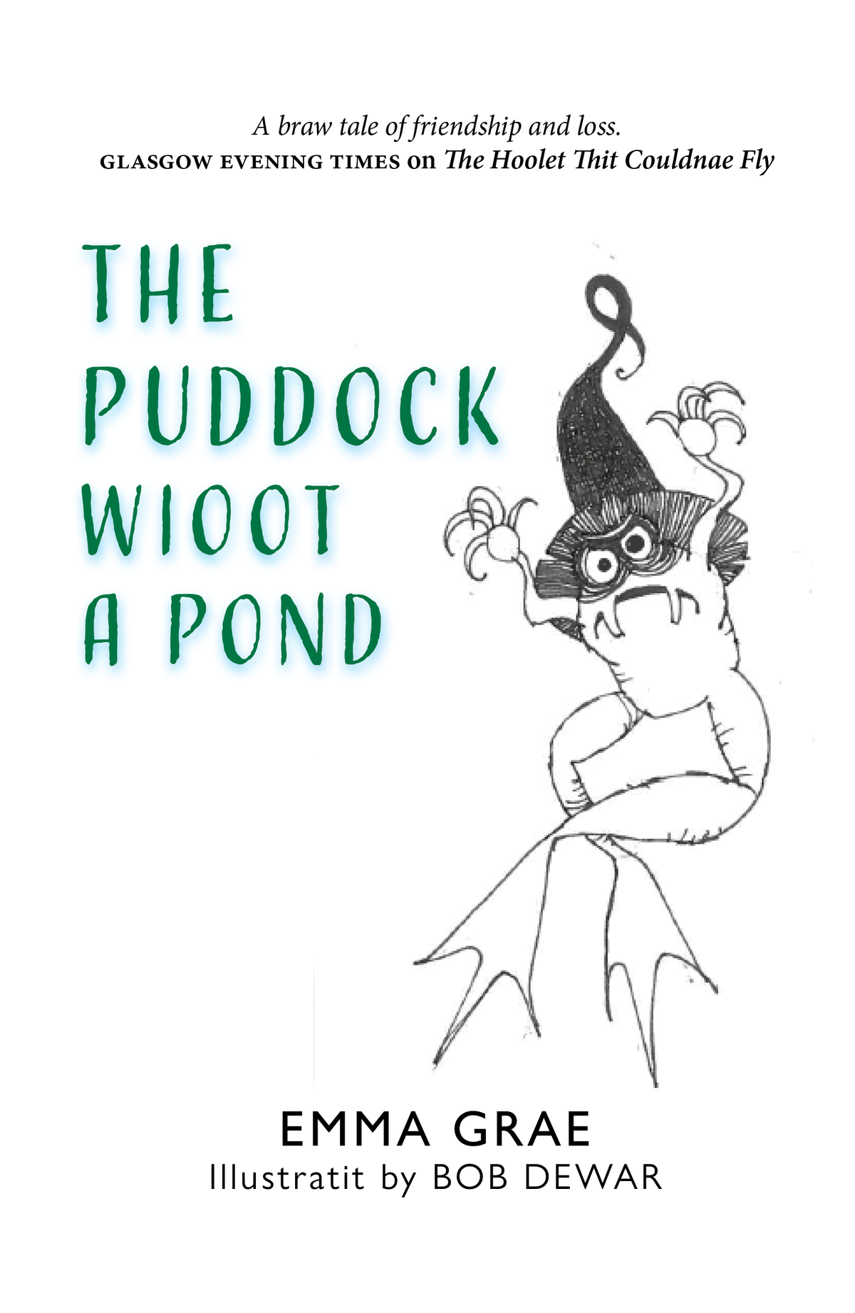 The Puddock Wioot a Pond
