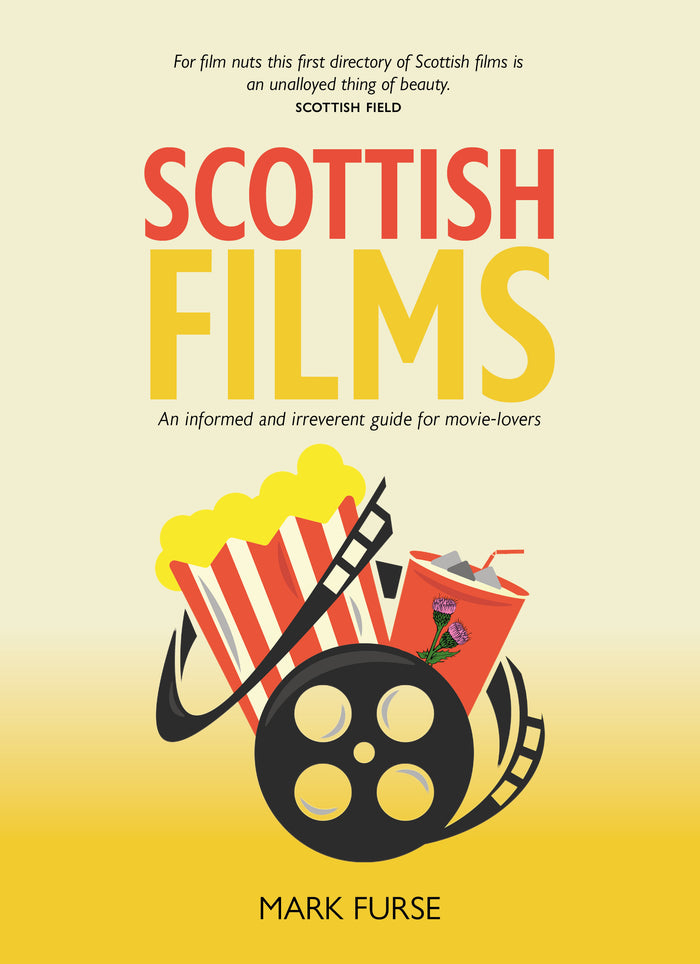 The front cover of scottish films by mark furse. depicting a popcorn bucker and thistle