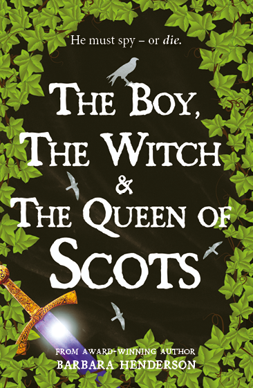 The Boy, the Witch & The Queen of Scots