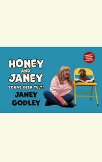 Honey and Janey