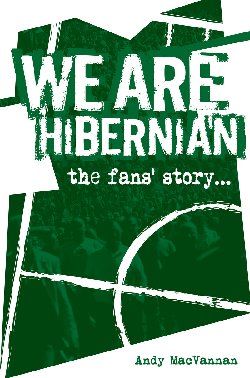 We are Hibernian