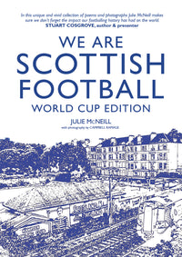 We Are Scottish Football: The World Cup Edition