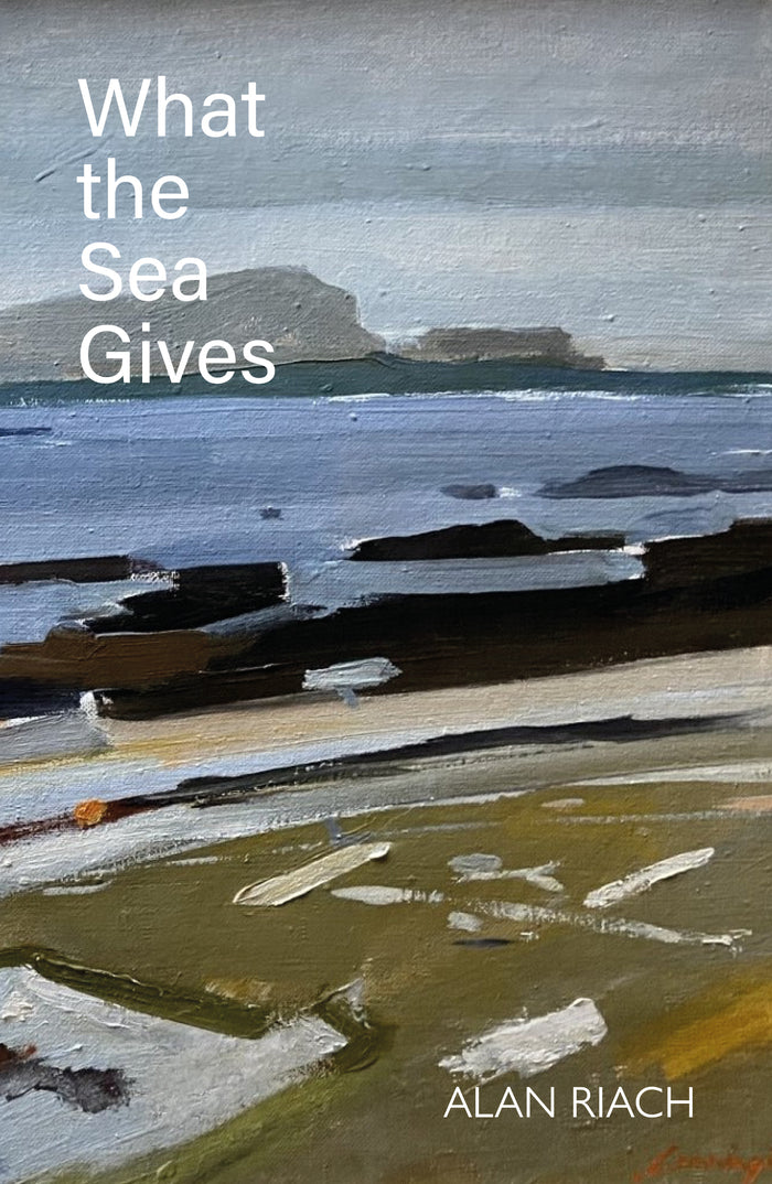 What the Sea Gives