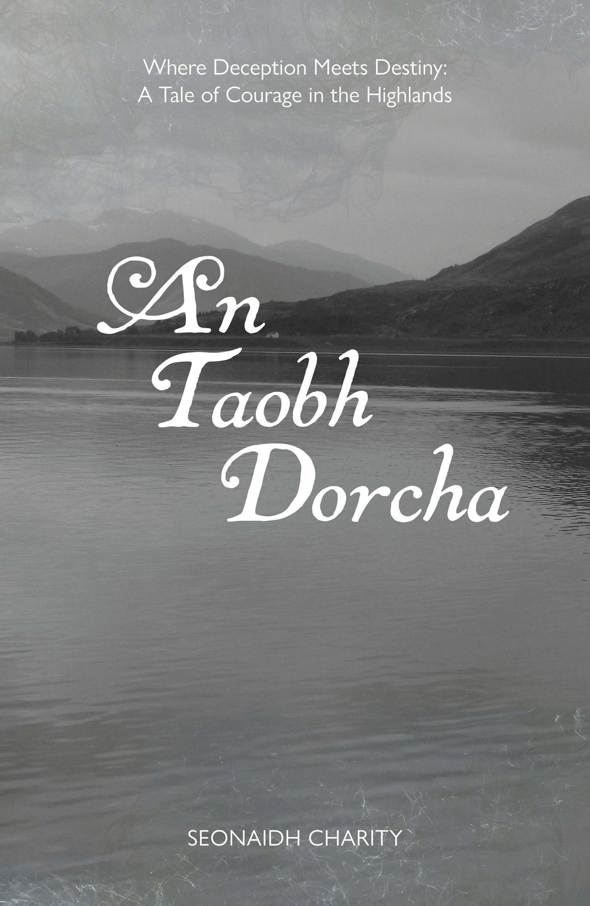 Book cover of "An Taobh Dorcha," featuring a scenic Highland landscape.