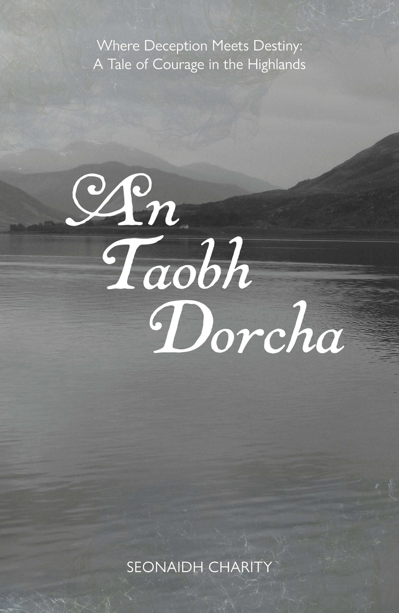 Book cover of "An Taobh Dorcha," featuring a scenic Highland landscape.