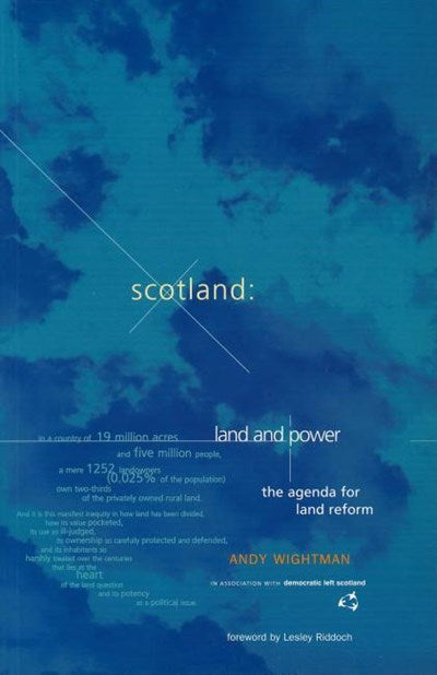 Scotland: Land and Power