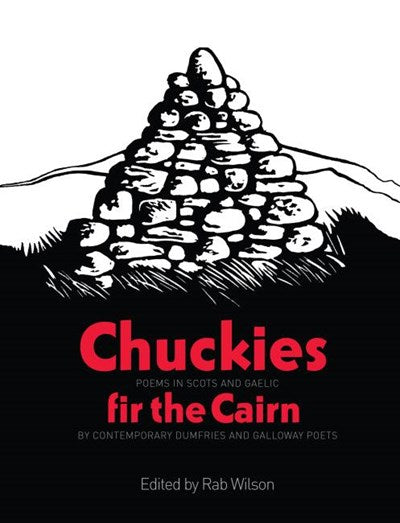 Chuckies fir the Cairn