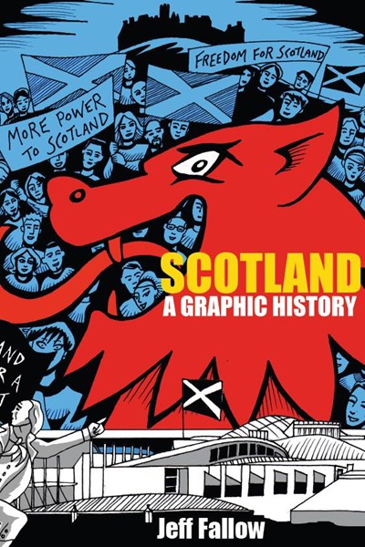 Scotland: A Graphic History