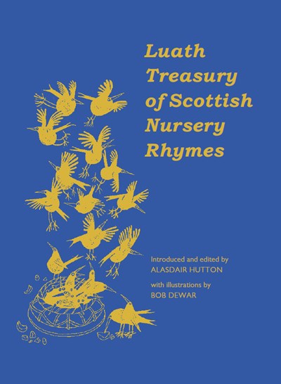 The Luath Treasury of Scottish Nursery Rhymes