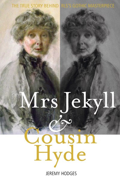 Mrs Jekyll and Cousin Hyde