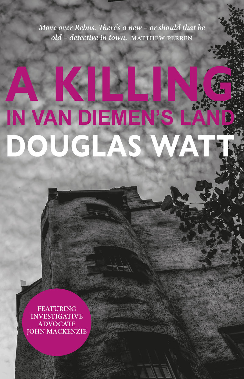 A Killing in Van Diemen’s Land