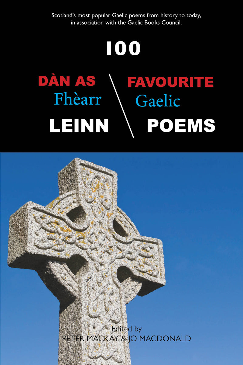 100 Favourite Gaelic Poems (100 Dàn As Fhèarr Leinn)